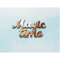 Надпись из пластика с зеркальным покрытием, Magic time, золото, 1шт